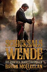 Die Powder Mage Chroniken - Schicksalswende