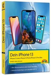 iPhone 13, 13 Pro, 13 Pro Max, 13 mini - Einfach alles k&ouml;nnen