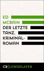 Ed McBain: Der letzte Tanz. Kriminalroman aus dem 87. Polizeirevier (eBook, ePUB)