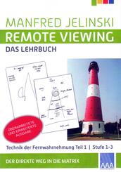 Remote Viewing - das Lehrbuch Teil 1-4 / Remote Viewing - das Lehrbuch Teil 1..1