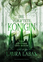 Die vergiftete Königin (eBook, ePUB)