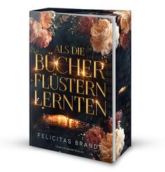 Als die B&uuml;cher fl&uuml;stern lernten