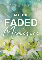 All The Faded Memories (eBook, ePUB)