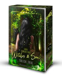 Witches & Souls - T&ouml;dliche Treue