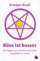 B&ouml;se ist besser - Der Ratgeber