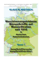 Maschinenangetriebene BinnenSchiffe auf WasserStra&szlig;en in deutschen HoheitsGebieten seit 1816