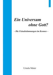 Ein Universum ohne Gott?