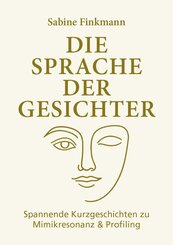 Die Sprache der Gesichter