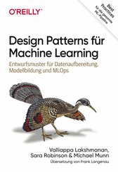 Design Patterns für Machine Learning (eBook, ePUB)