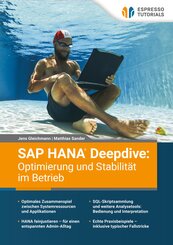 SAP HANA Deepdive: Optimierung und Stabilit&auml;t im Betrieb