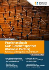 Praxishandbuch SAP - Gesch&auml;ftspartner (Business Partner) - Funktionen und Integration in SAP S/4HANA