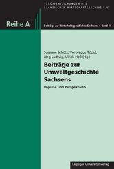 Beitr&auml;ge zur Umweltgeschichte Sachsens