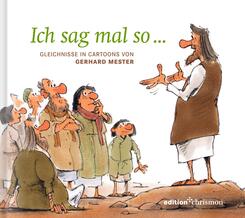 Ich sag mal so ...