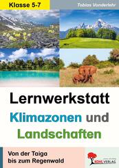 Lernwerkstatt Klimazonen und Landschaften