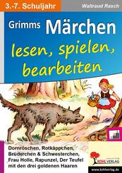 Grimms M&auml;rchen lesen, spielen, bearbeiten - Bd.1