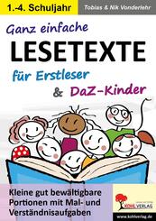 Ganz einfache Lesetexte f&uuml;r Erstleser & DaZ-Kinder