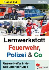 Lernwerkstatt Feuerwehr, Polizei und Co
