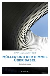 Müller und der Himmel über Basel (eBook, ePUB)