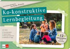 Schl&uuml;sselbegriffe der Kita-Praxis: Ko-Konstruktive Lernbegleitung