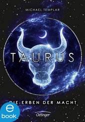 Die Sternen-Saga. Taurus (eBook, ePUB)