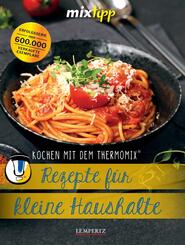 mixtipp: Rezepte f&uuml;r kleine Haushalte