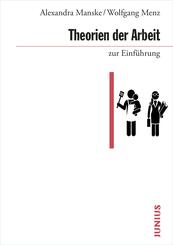 Theorien der Arbeit zur Einf&uuml;hrung