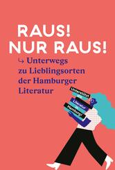 Raus! Nur raus!