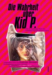 Die Wahrheit &uuml;ber Kid P.