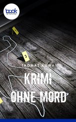Krimi ohne Mord (eBook, ePUB)