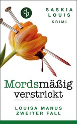 Mordsmäßig verstrickt - Louisa Manus zweiter Fall (eBook, ePUB)