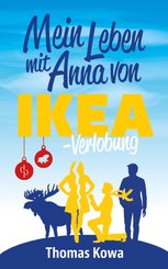 Mein Leben mit Anna von IKEA - Verlobung (Humor) (eBook, ePUB)