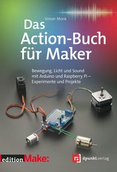 Das Action-Buch für Maker (eBook, PDF)
