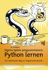 Eigene Spiele programmieren - Python lernen (eBook, ePUB)