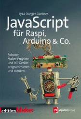 JavaScript für Raspi, Arduino & Co. (eBook, ePUB)