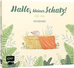 Hallo, kleiner Schatz! - Dein Babyalbum