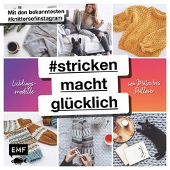 #strickenmachtglücklich - Lieblingsmodelle von Mütze bis Pullover (eBook, ePUB)