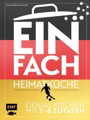 Einfach - Heimatküche: Limitierte WM-Ausgabe (eBook, ePUB)