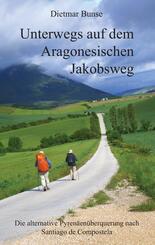 Unterwegs auf dem Aragonesischen Jakobsweg