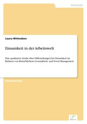 Einsamkeit in der Arbeitswelt