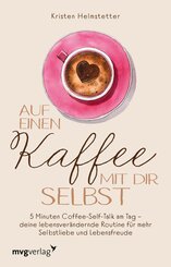 Auf einen Kaffee mit dir selbst (eBook, ePUB)