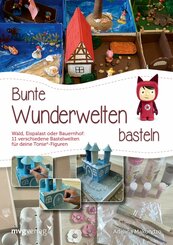 Bunte Wunderwelten basteln (eBook, PDF)