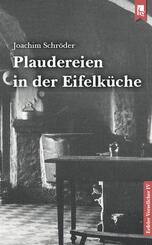 Plaudereien in der Eifelk&uuml;che