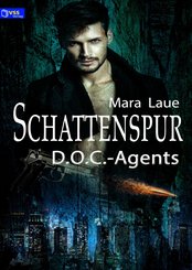 D.O.C.-Agents 1: Schattenspur (eBook, PDF)