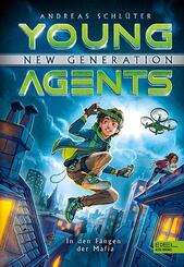 Young Agents - New Generation (Band 1) - In den F&auml;ngen der Mafia