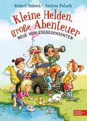 Kleine Helden, gro&szlig;e Abenteuer (Band 2)