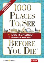 1000 Places To See Before You Die - Deutschland - Österreich - Schweiz (eBook) (eBook, ePUB)