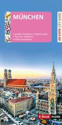 GO VISTA: Reisef&uuml;hrer M&uuml;nchen