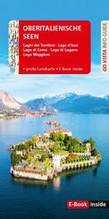 GO VISTA: Reisef&uuml;hrer Oberitalienische Seen
