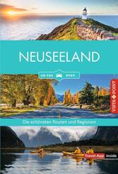 Neuseeland - Die sch&ouml;nsten Reiseregionen und Routen
