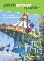 Die sch&ouml;nsten Erlebnisparks in Deutschland 2026